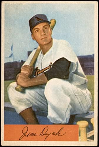 1954 Okçu 85 TÜM Jim Dyck Baltimore Orioles (Beyzbol Kartı) (Saha Ort .947/.960, 3B/OF) VG Orioles içindir