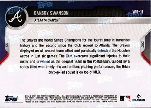 2021 Topps Şimdi Dünya Serisi Şampiyonları HATASI WS-11 Dansby Swanson Atlanta Braves MLB Beyzbol Ticaret Kartı
