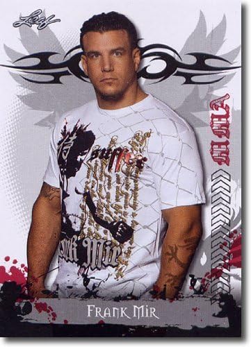 2010 Yaprak MMA 65 Frank Mir (Karışık Dövüş Sanatları) UFC Ticaret Kartı