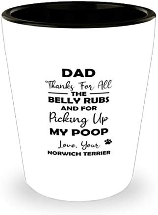 Norwich Terrier Baba, Tüm karın ovmaları ve Kaka bardağımı 1,5 Oz aldığın için teşekkürler.