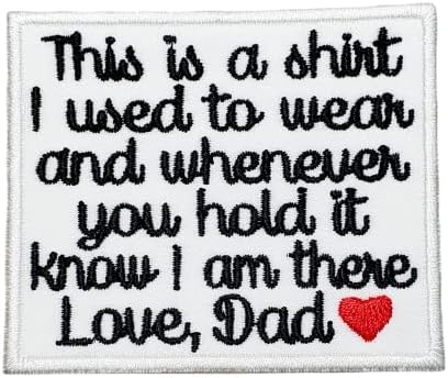 Memory Patch Bu, eskiden giydiğim bir gömlek Love Dad w/Heart Ütülü veya Memorial Patch Üzerine Dikilmiş